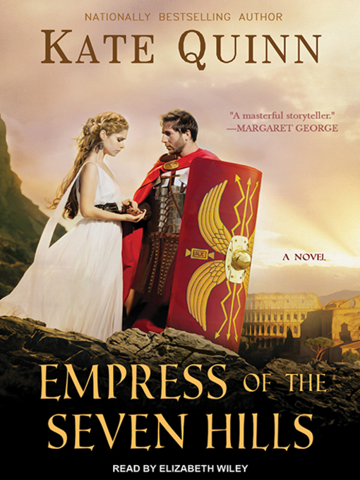 Title details for Empress of the Seven Hills by Kate Quinn - Wait list